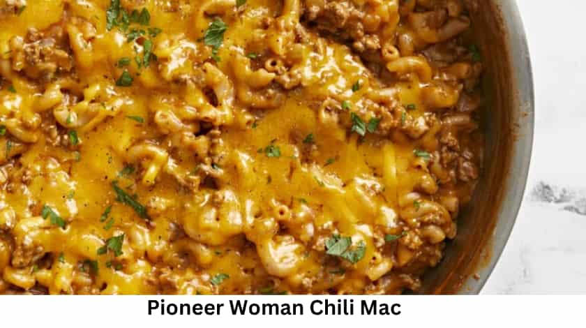 Pioneer Woman Chili Mac