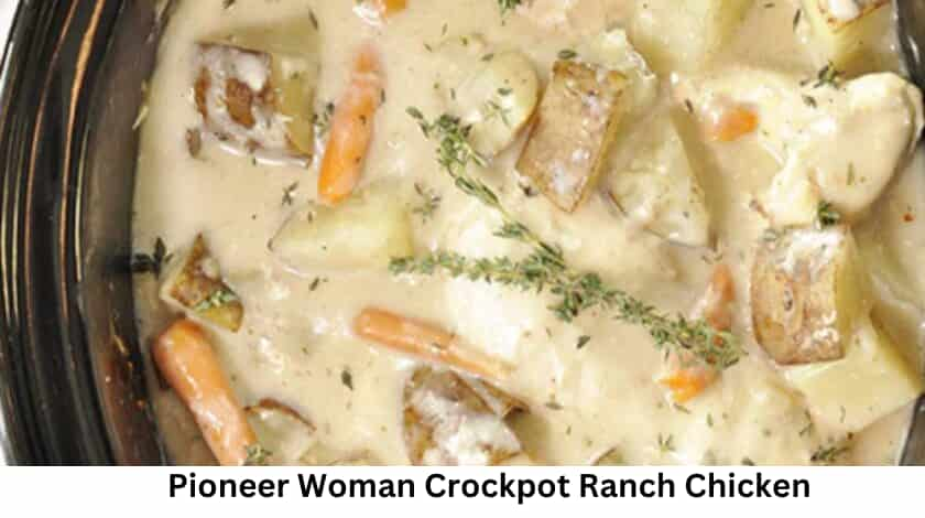 Pioneer Woman Crockpot Ranch Chicken