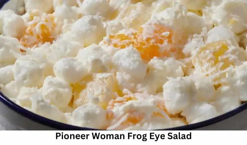 Pioneer Woman Frog Eye Salad Recipe